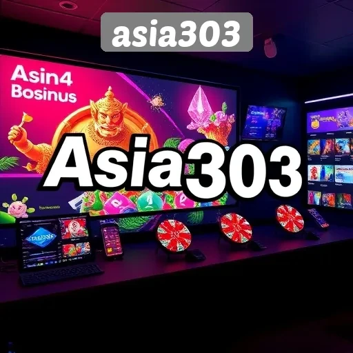 Mengenal Asia303 Sebagai Pilihan Utama Penggemar Game Online